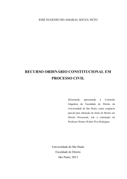 recurso ordin&aacute;rio constitucional em processo civil