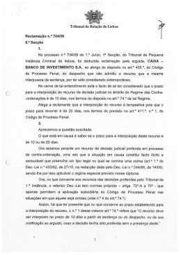 Tribunal da Relação de Lisboa Reclamação n.° 704/09 til.a