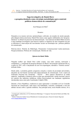 Saga investigativa de Daniel Herz: a pesquisa-den&uacute;ncia