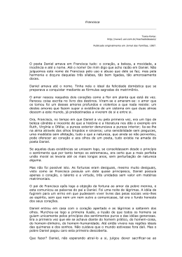 Francisca O poeta Daniel amava em Francisca tudo: o cora&ccedil;&atilde;o, a