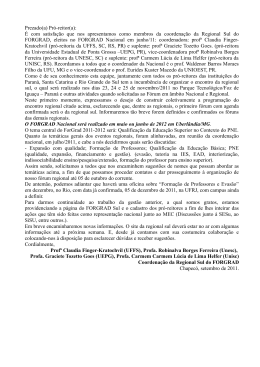 Prezado(a) Pr&oacute;-reitor(a): &Eacute; com satisfa&ccedil;&atilde;o que nos apresentamos