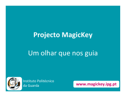 Projecto MagicKey Um olhar que nos guia