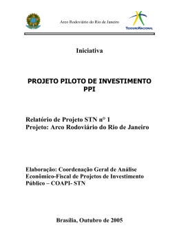 Iniciativa PROJETO PILOTO DE INVESTIMENTO PPI Relat&oacute;rio de