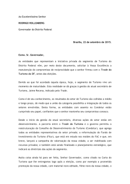 Ao Excelent&iacute;ssimo Senhor RODRIGO ROLLEMBERG Governador