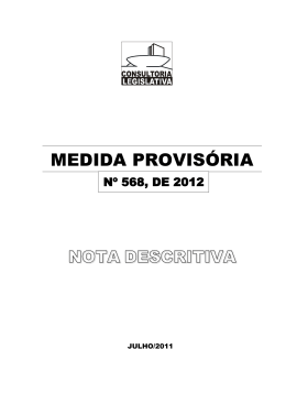 Nota Descritiva da Medida Provis&oacute;ria n&ordm; 568 de 2012 pelo Consultor
