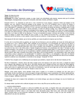 Tema: As fases da noiva Texto: Ezequiel 16:6-13 Introdu&ccedil;&atilde;o