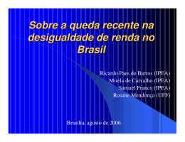Sobre a queda recente na desigualdade de renda no Brasil