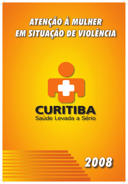 Protocolo Aten&ccedil;&atilde;o &agrave; Mulher em Situa&ccedil;&atilde;o de Viol&ecirc;ncia