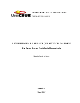 A ENFERMAGEM E A MULHER QUE VIVENCIA O