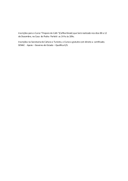 Inscri&ccedil;&otilde;es para o Curso &ldquo;Preparo de Caf&eacute; &ldquo;(Coffee Break) que Ser&aacute;
