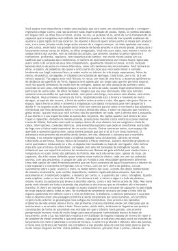 . Você espera com impaciência e medo uma explosão que será