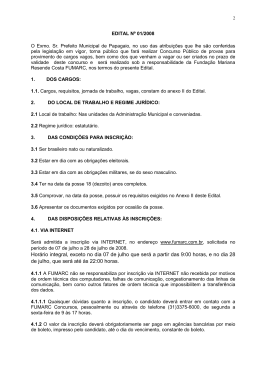 Hor&aacute;rio integral, exceto no dia 07 de julho que ser&aacute; a partir das 9:00