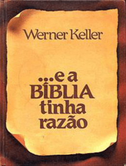 e a Biblia tinha razao