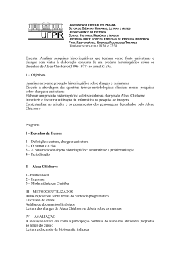 Ementa: Analisar pesquisas historiogr&aacute;ficas que tenham como fonte