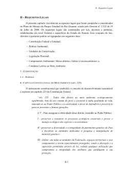 II.1 O presente cap&iacute;tulo visa detectar os aspectos legais que foram