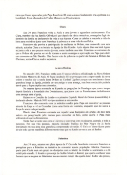 estas que foram aprovadas pelo Papa Inoc&ecirc;ncio III onde o &uacute;nico