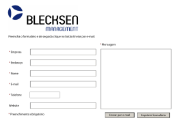 * Empresa * Endere&ccedil;o * Nome * E-mail * Telefone * Preenchimento