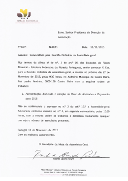 Exmo` Senhor Presidente da Direc&ccedil;&atilde;o da Associa&ccedil;&atilde;o V/ Refa: N/ Refa