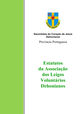 Estatutos da Associa&ccedil;&atilde;o dos Leigos Volunt&aacute;rios Dehonianos