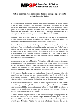 Justi&ccedil;a reconhece falta de interesse de agir e