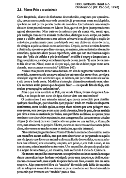 Com freqüência, diante do Fenômeno desconhecido, reagimos por