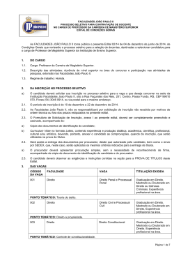 As FACULDADES JO&Atilde;O PAULO II torna p&uacute;blico o presente Edital
