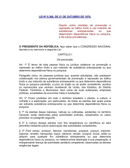 LEI N&ordm; 6.368, DE 21 DE OUTUBRO DE 1976. Disp&otilde;e sobre medidas