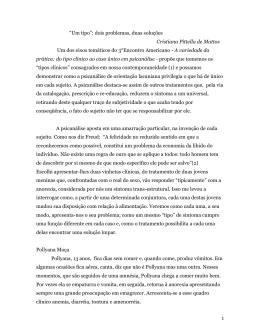 1 &ldquo;Um tipo&rdquo;: dois problemas, duas solu&ccedil;&otilde;es Cristiana Pittella de