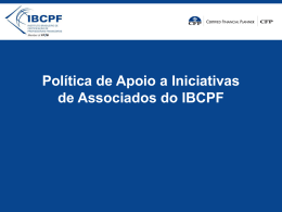 Política de Apoio a Iniciativas de Associados do IBCPF