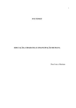 EDUCA&Ccedil;&Atilde;O, CIDADANIA E EMANCIPA&Ccedil;&Atilde;O HUMANA