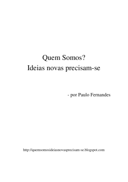 Quem Somos - Ideias novas precisam-se