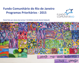 Fundo Comunit&aacute;rio do Rio de Janeiro Programas Priorit&aacute;rios