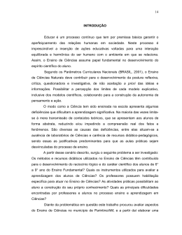 14 INTRODU&Ccedil;&Atilde;O Educar &eacute; um processo cont&iacute;nuo que tem por