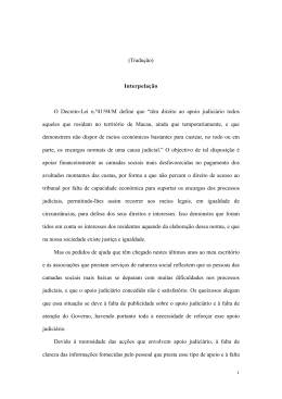 (Tradu&ccedil;&atilde;o) Interpela&ccedil;&atilde;o O Decreto-Lei n.&ordm;41/94/M define que &ldquo;t&ecirc;m
