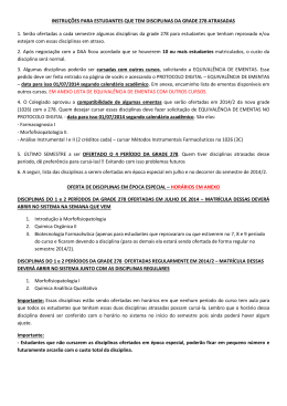 INSTRU&Ccedil;&Otilde;ES PARA ESTUDANTES QUE TEM DISCIPLINAS DA