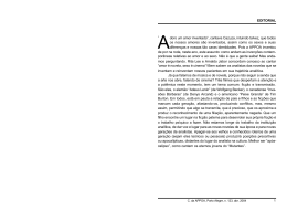 EDITORIAL Adoro um amor inventado&rdquo;, cantava Cazuza, intuindo