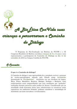 A Bio&Eacute;tica ConVida suas crian&ccedil;as a percorrerem o Caminho do