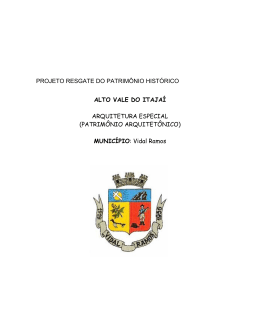 Projeto Resgate do Patrimonio Historico de Vidal Ramos