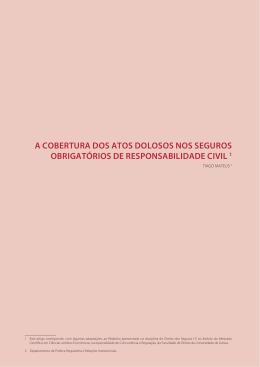 a cobertura dos atos dolosos nos seguros obrigatórios de