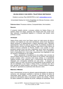 helena wong e ivan serpa: trajet&oacute;rias obstinadas