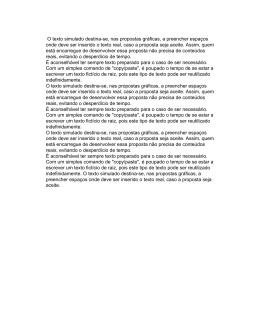 O texto simulado destina-se, nas propostas gr&aacute;ficas