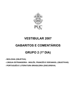 VESTIBULAR 2007 GABARITOS E COMENTÁRIOS GRUPO 2 (1º DIA)
