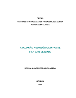 AVALIA&Ccedil;&Atilde;O AUDIOL&Oacute;GICA INFANTIL 0 A 1 ANO DE IDADE