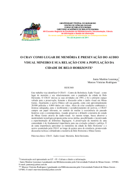 o crav como lugar de mem&oacute;ria e preseva&ccedil;&atilde;o do audio visual