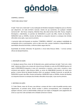 COMPROU, GANHOU &ldquo;VOC&Ecirc; COM A BOLA TODA&rdquo; A A&ccedil;&atilde;o &ldquo;Voc&ecirc;