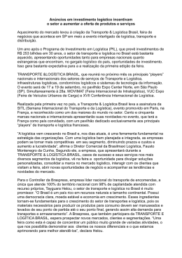 An&uacute;ncios em investimento log&iacute;stico incentivam o setor a aumentar a