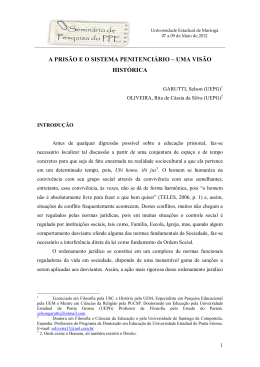 A PRIS&Atilde;O E O SISTEMA PENITENCI&Aacute;RIO &ndash; UMA VIS&Atilde;O HIST&Oacute;RICA