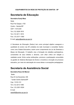 EQUIPAMENTOS DA REDE DE PROTE&Ccedil;&Atilde;O DE SANTOS - SP