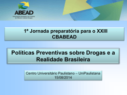 Políticas Preventivas sobre Drogas e a Realidade Brasileira