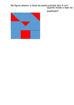 Na figura abaixo, a área da parte colorida tem 9 cm² . Quanto mede